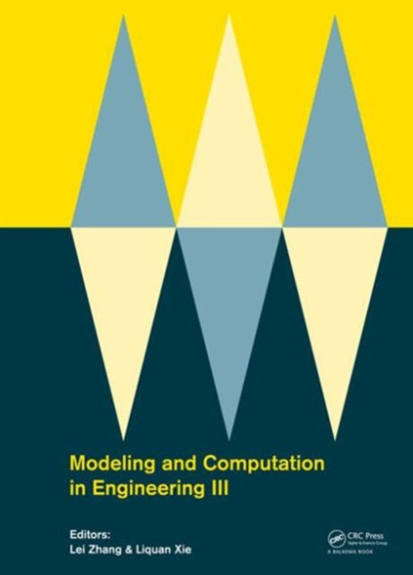 Book cover of: Modeling and Computation in Engineering III. By: Lei Zhang