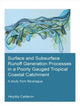 Book cover of: Surface and Subsurface Runoff Generation Processes in a Poorly Gauged Tropical Coastal Catchment. By: Heyddy Calderon Palma