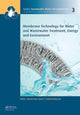 Book cover of: Membrane Technology for Water and Wastewater Treatment, Energy and Environment. By: A. F. Ismail