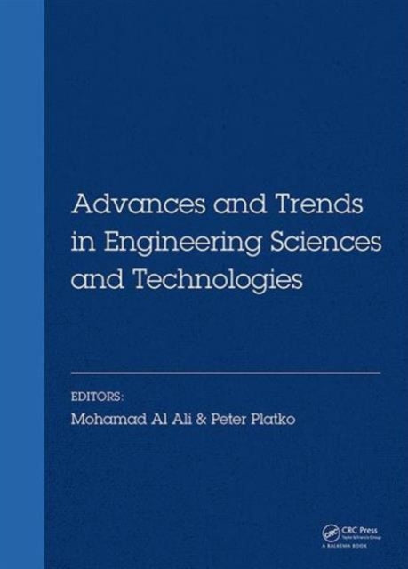 Book cover of: Advances and Trends in Engineering Sciences and Technologies. By: Mohamad Al Ali