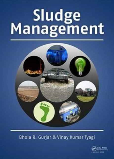 Book cover of: Sludge Management. By: Bhola R. Gurjar