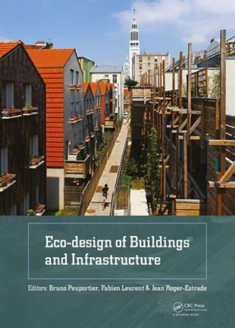 Book cover of: Eco-design of Buildings and Infrastructure. By: Bruno Peuportier