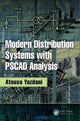 Book cover of: Modern Distribution Systems with PSCAD Analysis. By: Atousa Yazdani