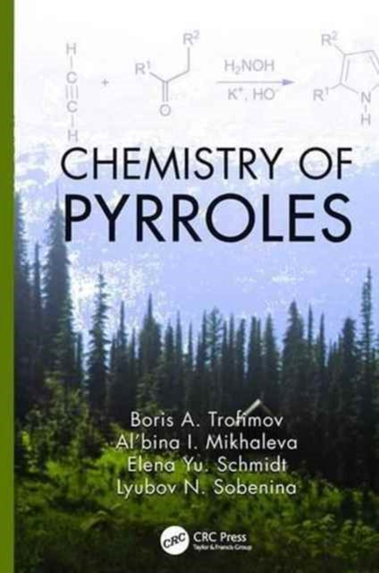 Book cover of: Chemistry of Pyrroles. By: B. A. Trofimov