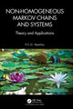 Book cover of: Non-Homogeneous Markov Chains and Systems. By: Panos C. G. Vassiliou