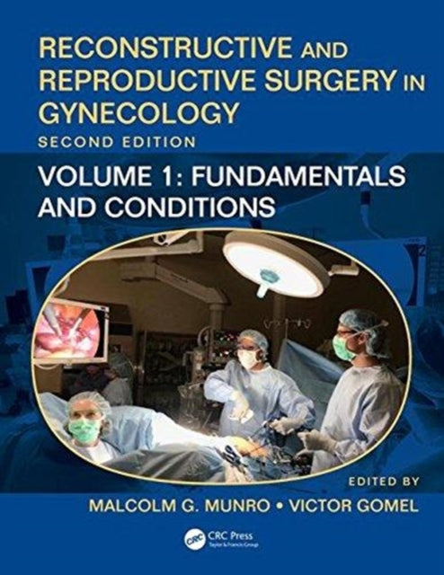 Book cover of: Reconstructive and Reproductive Surgery in Gynecology. By: Victor Gomel