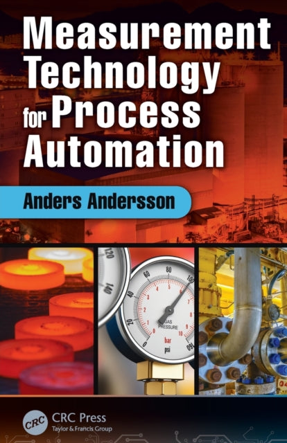 Book cover of: Measurement Technology for Process Automation. By: Anders Andersson