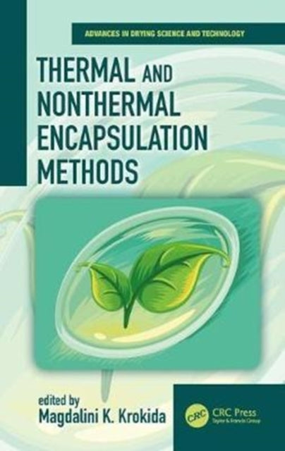Book cover of: Thermal and Nonthermal Encapsulation Methods. By: Magdalini Krokida