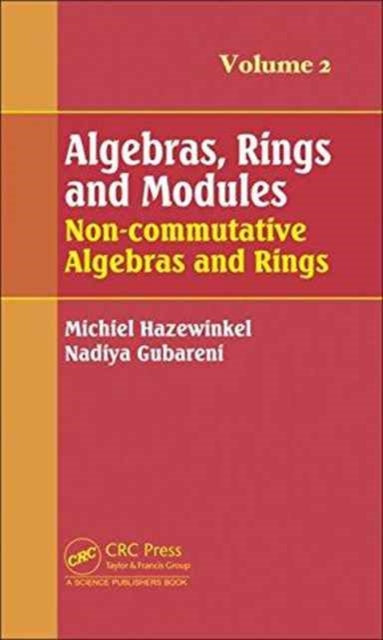 Book cover of: Algebras, Rings and Modules, Volume 2. By: Michiel Hazewinkel