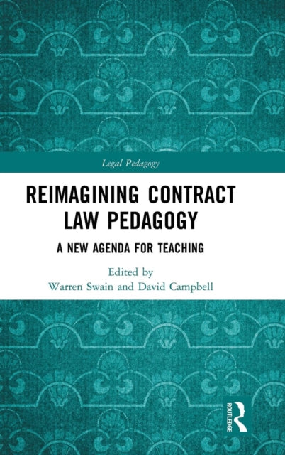 Book cover of: Reimagining Contract Law Pedagogy. By: Warren Swain