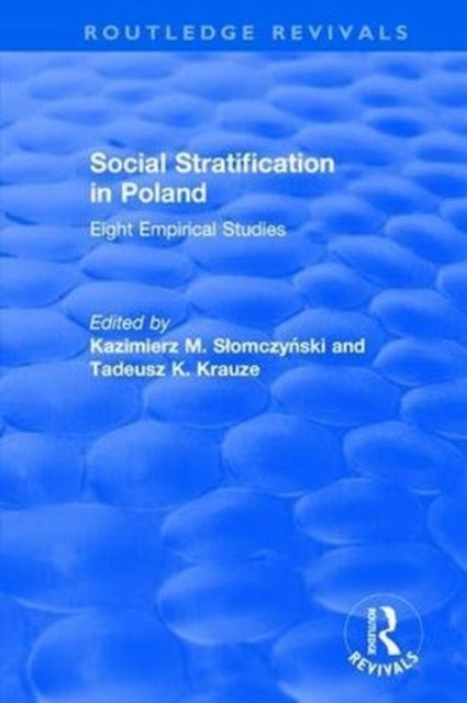Book cover of: Social Stratification in Poland. By: Kazimierz M. Slomczynski