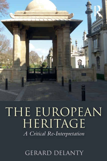 Book cover of: European Heritage. By: Gerard Delanty
