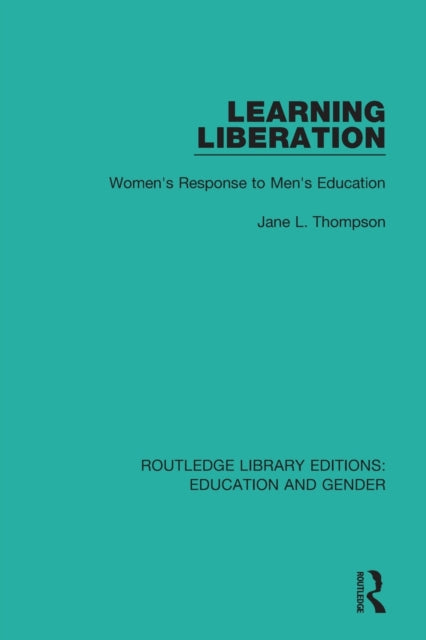 Book cover of: Learning Liberation. By: Jane Thompson