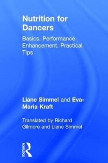 Book cover of: Nutrition for Dancers. By: Liane Simmel