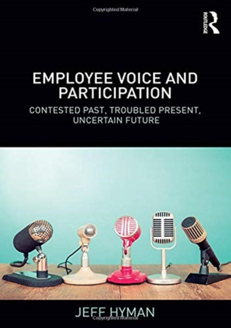 Book cover of: Employee Voice and Participation. By: Jeff Hyman