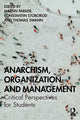 Book cover of: Anarchism, Organization and Management. By: Martin Parker