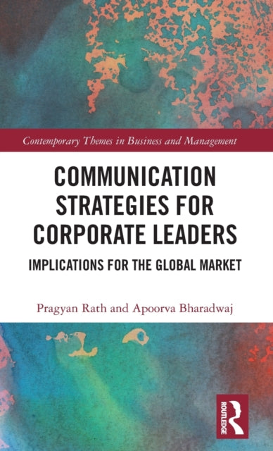 Book cover of: Communication Strategies for Corporate Leaders. By: Pragyan Rath