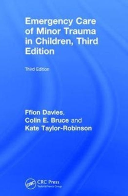 Book cover of: Emergency Care of Minor Trauma in Children. By: Ffion C. W. Davies