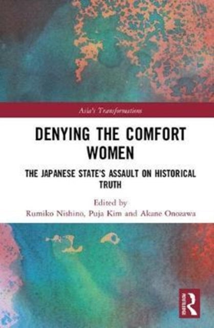 Book cover of: Denying the Comfort Women. By: Rumiko Nishino