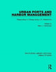 Book cover of: Urban Ports and Harbor Management. By: Marc J. Hershman