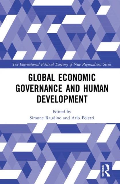 Book cover of: Global Economic Governance and Human Development. By: Simone Raudino