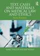 Book cover of: Text, Cases and Materials on Medical Law and Ethics. By: Marc Stauch