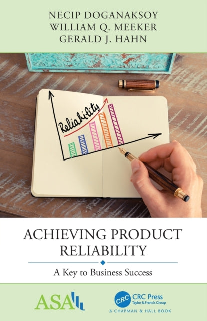 Book cover of: Achieving Product Reliability. By: Necip Doganaksoy