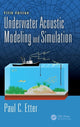 Book cover of: Underwater Acoustic Modeling and Simulation. By: Paul C. Etter