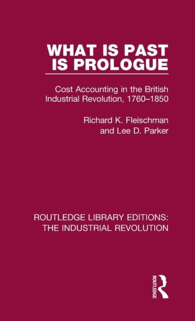 Book cover of: What is Past is Prologue. By: Richard K. Fleischman