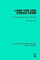 Book cover of: Land Use and Urban Form. By: Grant Ian Thrall
