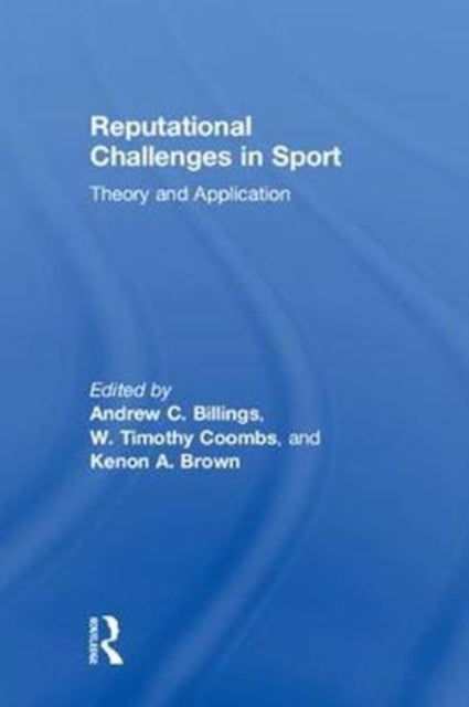 Book cover of: Reputational Challenges in Sport. By: Andrew C. Billings