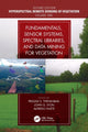 Book cover of: Fundamentals, Sensor Systems, Spectral Libraries, and Data Mining for Vegetation. By: Prasad S. Thenkabail