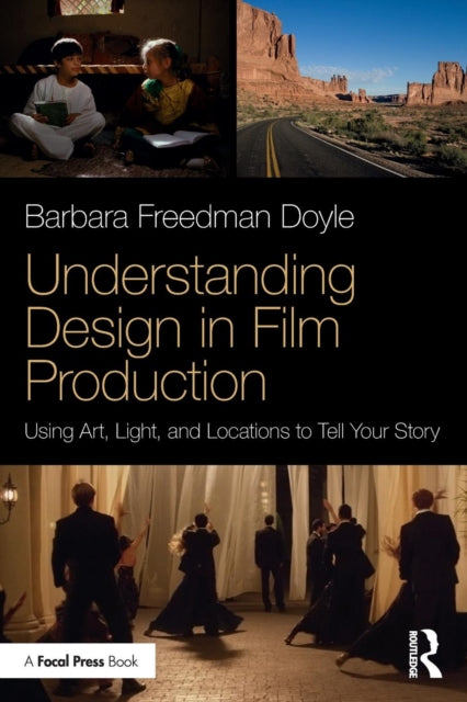 Book cover of: Understanding Design in Film Production. By: Barbara Freedman Doyle