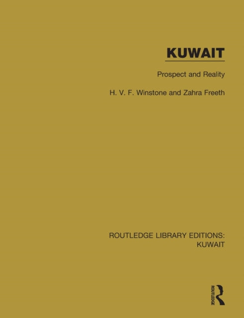 Book cover of: Kuwait: Prospect and Reality. By: Zahra Freeth
