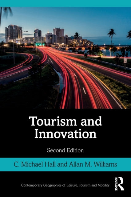 Book cover of: Tourism and Innovation. By: Michael C. Hall