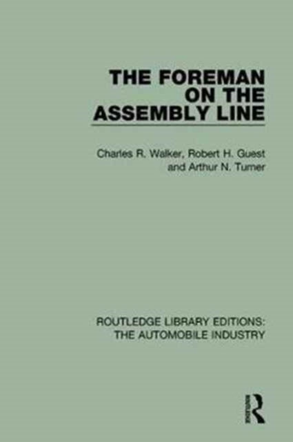 Book cover of: Foreman on the Assembly Line. By: Charles Rumford Walker