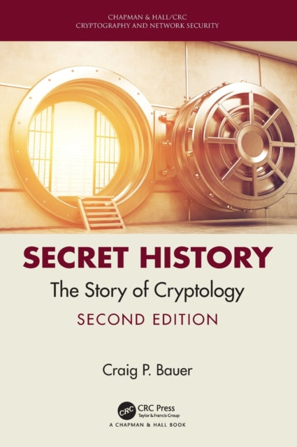 Book cover of: Secret History. By: Craig P. Bauer