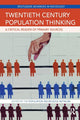 Book cover of: Twentieth Century Population Thinking. By: The Population Knowledge Network