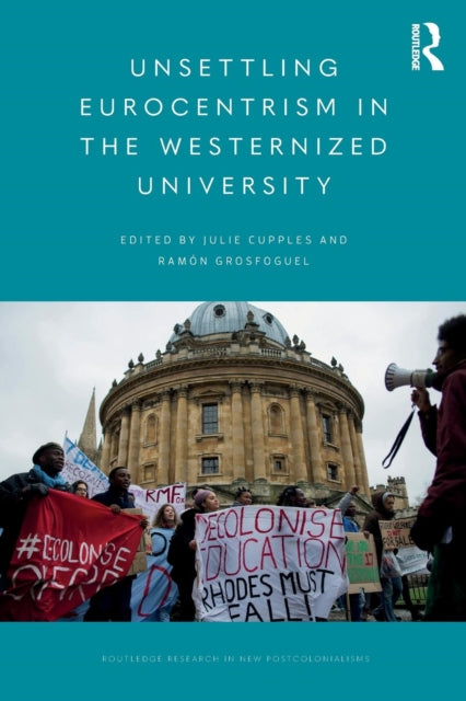 Book cover of: Unsettling Eurocentrism in the Westernized University