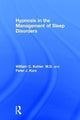 Book cover of: Hypnosis in the Management of Sleep Disorders. By: William C. Kohler