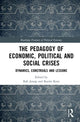 Book cover of: Pedagogy of Economic, Political and Social Crises. By: Bob Jessop
