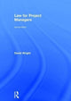 Book cover of: Law for Project Managers. By: David Wright - undifferentiated