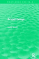 Book cover of: Routledge Revivals: School Design (1994). By: Henry Sanoff