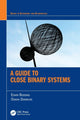 Book cover of: Guide to Close Binary Systems