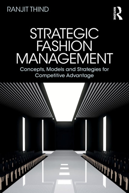 Book cover of: Strategic Fashion Management. By: Ranjit Thind