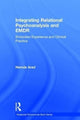 Book cover of: Integrating Relational Psychoanalysis and EMDR. By: Hemda Arad