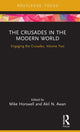 Book cover of: Crusades in the Modern World. By: Akil N. Awan