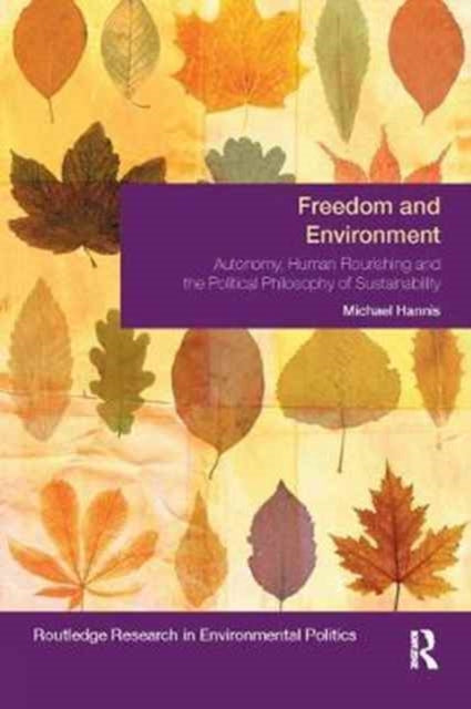 Book cover of: Freedom and Environment. By: Michael Hannis