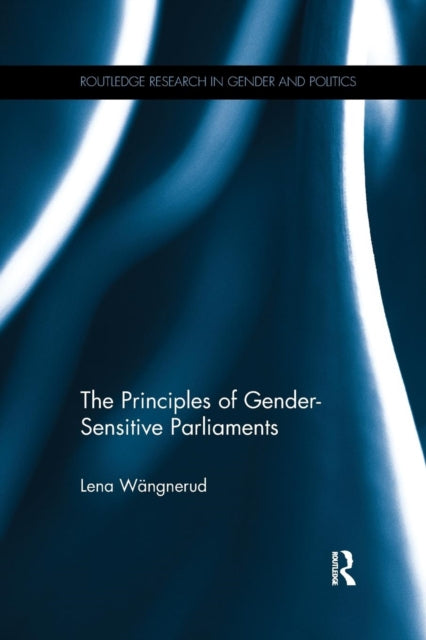 Book cover of: Principles of Gender-Sensitive Parliaments. By: Lena Wängnerud