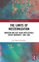 Book cover of: Limits of Westernization. By: Jon T. Davidann